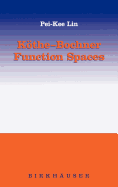 Kthe-Bochner Function Spaces