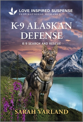 K-9 Alaskan Defense - Varland, Sarah