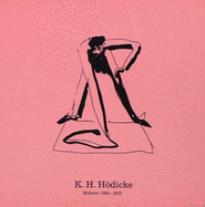K.H. Hoedicke: Malerei 1961-2015