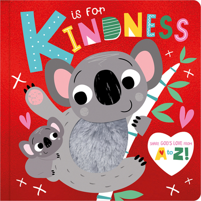 K Is for Kindness - Hainsby, Christie, and Walker, Katherine