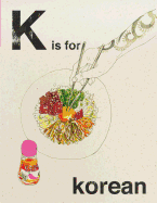 K Is for Korean