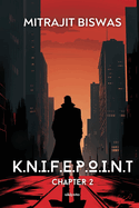 K.N.I.F.E.P.O.I.N.T. Chapter 2