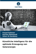 K?nstliche Intelligenz f?r die optimale Erzeugung von Solarenergie