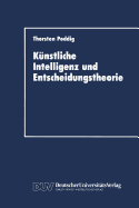 K?nstliche Intelligenz und Entscheidungstheorie