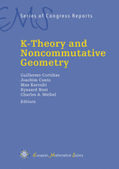 K-Theory and Noncommutative Geometry - Cortinas, Guillermo (Editor), and Cuntz, Joachim J. R. (Editor), and Karoubi, Max (Editor)