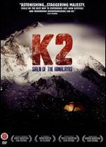 K2: Siren of the Himalayas - Dave Ohlson