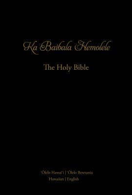 Ka Baibala Hemolele: The Holy Bible - Kaowili, Helen (Foreword by)