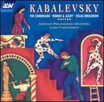 Kabalevsky: The Comedians; Romeo & Juliet; Colas Breugnon - Armenian Philharmonic Orchestra; Loris Tjeknavorian (conductor)