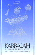 Kaballah: The Way of the Jewish Mystic