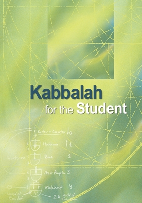 Kabbalah for the Student - Ashlag, Yehuda Leib