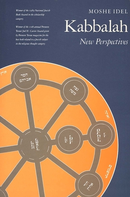 Kabbalah: New Perspectives - Idel, Moshe