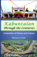 Kabuntalan Through the Centuries: A Narrative of History and Culture