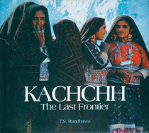 Kachchh the Last Frontier