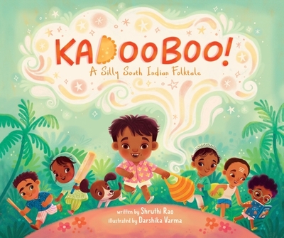 Kadooboo!: A Silly South Indian Folktale - Rao, Shruthi