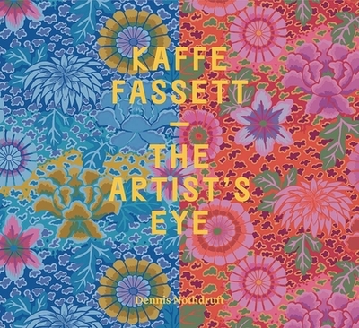 Kaffe Fassett: The Artist's Eye - Nothdruft, Dennis (Editor), and Fassett, Kaffe (Contributions by), and Schoeser, Mary (Contributions by)