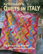 Kaffe Fassetts Quilts in Italy - 20 designs from R owan for patchwork and quilting