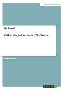 Kafka - Das Judentum, Der Zionismus