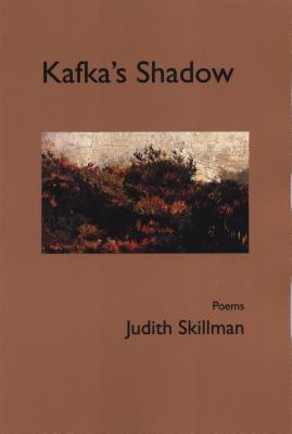 Kafka's Shadow - Skillman, Judith