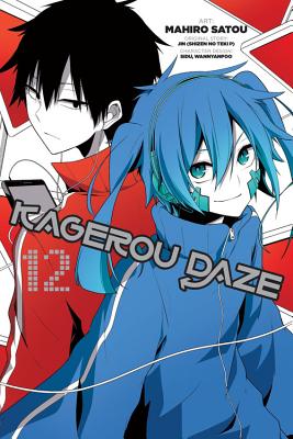 Kagerou Daze, Vol. 12 (Manga) - Jin (Shizen No Teki P), and Satou, Mahiro, and Sidu (Designer)