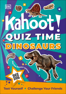 Kahoot! Quiz Time Dinosaurs: 250 Trivia Questions (with QR Codes Inside for 150 Interactive Bonus Questions) - Educational Kids Quiz Book