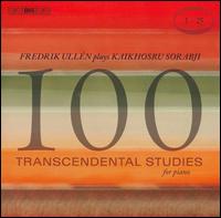 Kaikhosru Sorabji: 100 Transcendental Studies, Nos. 1-25 - Fredrik Ulln (piano)