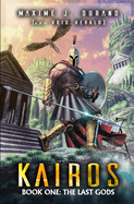 Kairos: The Last Gods: A Greek Myth & Pirate LitRPG