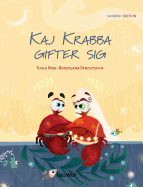 Kaj Krabba gifter sig: Swedish Edition of "Colin the Crab Gets Married"