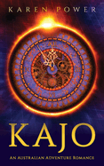 Kajo: An Australian Adventure Romance