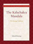 Kalachakra Mandala: The Jonang Tradition