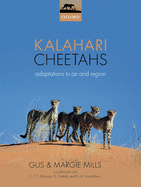 Kalahari Cheetahs: Adaptations to an arid region