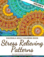 Kaleidala Adult Coloring Book - Stress Relieving Patterns - V8