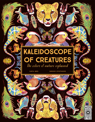 Kaleidoscope of Creatures: The Colors of Nature Explained - Ard, Cath