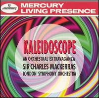 Kaleidoscope - London Symphony Orchestra; Charles Mackerras (conductor)