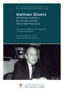 Kalman Silvert: Amrica Latina y la construccin de la democracia