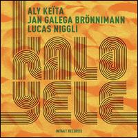 Kalo-Yele - Lucas Niggli/Aly Keita/Jan Galega Bronnimann