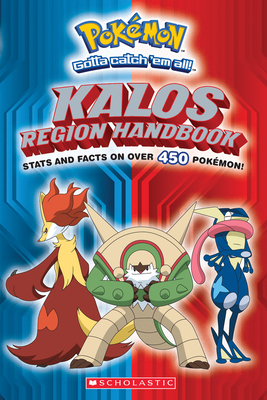 Kalos Region Handbook (Pokmon) - Scholastic