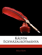 Kalvin Egyhazalkotmanya