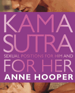 Kama Sutra Sexual Positions for Her and for Him