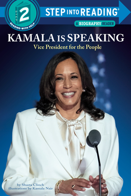 Kamala Is Speaking: Vice President for the People - Clinch, Shasta
