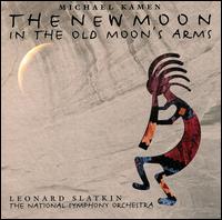 Kamen: The New Moon in the Old Moon's Arms - David Hardy (cello); Leila Josefowicz (violin); Michael Kamen (horn); Phil Palmer (guitar); Simon Mulligan (piano);...