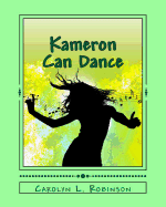 Kameron Can Dance: A U Draw It Book