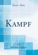 Kampf (Classic Reprint)