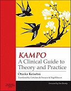 Kampo: A Clinical Guide to Theory and Practice