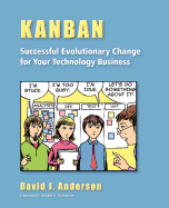 Kanban: Successful Evolutionary Change for your Technology Business: Successful Evolutionary Change for your Technology Business