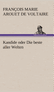 Kandide Oder Die Beste Aller Welten