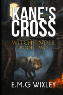 Kane's Cross: Witchfinder