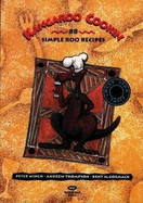Kangaroo Cookin': 88 Simple Roo Recipes