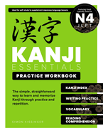 Kanji Essentials Practice Workbook: Jlpt N4