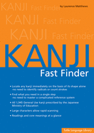 Kanji Fast Finder: This Kanji Dictionary Allows You to Look Up Japanese Characters Based on Shape Alone. No Need to Identify Radicals or Strokes!