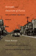 Kannani and Document of Flames: Two Japanese Colonial Novels